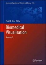 biomedical visualisation: volume 3