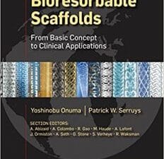 bioresorbable scaffolds: from basic concept to clinical applications