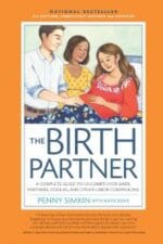birth partner: a complete guide to childbirth for dads, partners, doulas, and all other labor companions, 5th edition