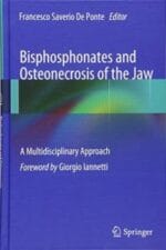 bisphosphonates and osteonecrosis of the jaw: a multidisciplinary approach