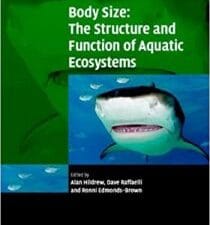 body size: the structure and function of aquatic ecosystems (ecological reviews) illustrated edition