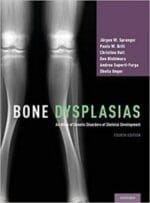 bone dysplasias: an atlas of genetic disorders of skeletal development 4th edition