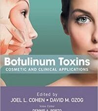 Botulinum Toxins: Cosmetic and Clinical Applications 1st Edition
