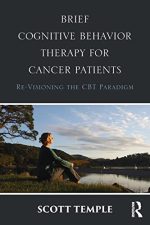 brief cognitive behavior therapy for cancer patients : re visioning the cbt paradigm