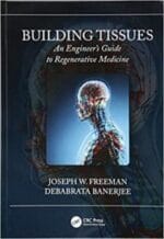 building tissues: an engineer’s guide to regenerative medicine