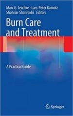 burn care and treatment: a practical guide
