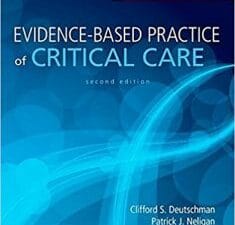 Evidence-Based Practice of Critical Care – 2nd Edition (Elsevier) – 2016 Release
