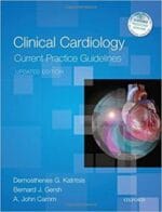 Clinical Cardiology: Current Practice Guidelines: Updated Edition (2nd Edition) – November 2016 Release