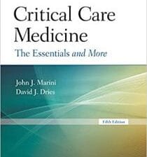 Critical Care Medicine: The Essentials and More (5th Edition)