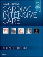 Cardiac Intensive Care – 3rd Edition (October 2018 Release)