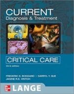 CURRENT Diagnosis and Treatment Critical Care, Third Edition: Third Edition (LANGE CURRENT Series) 3rd Edition