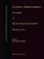 Cardiac Arrhythmias, Pacing & Electrophysiology: The Expert View