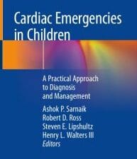 Cardiac Emergencies in Children: A Practical Approach to Diagnosis and Management