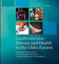 Cardiovascular Disease and Health in the Older Patient: Expanded from ‘Pathy’s Principles and Practice of Geriatric Medicine