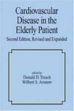 Cardiovascular Disease in the Elderly Patient (Fundamental and Clinical Cardiology, V. 36.)