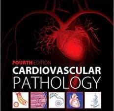 Cardiovascular Pathology 4th Edition
