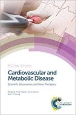 Cardiovascular and Metabolic Disease: Scientific Discoveries and New Therapies