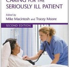 Caring for the Seriously Ill Patient, 2nd Edition