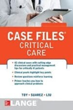 Case Files Critical Care (LANGE Case Files) 1st Edition