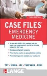 Case Files Emergency Medicine, Third Edition (LANGE Case Files) 3rd Edition