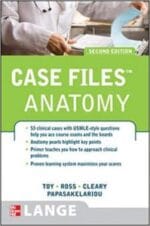 Case Files: Gross Anatomy, 2nd Edition