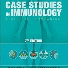 case studies in immunology: a clinical companion seventh edition