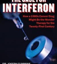 case for interferon: how a 1980s cancer drug might be the wonder therapy for the twenty first century
