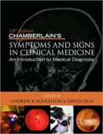 chamberlain’s symptoms and signs in clinical medicine, an introduction to medical diagnosis 13th edition