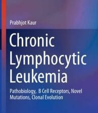 chronic lymphocytic leukemia: pathobiology, b cell receptors, novel mutations, clonal evolution