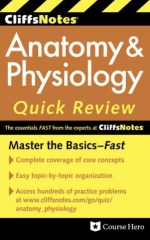 cliffsnotes anatomy & physiology quick review, 2ndedition