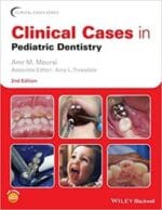 Clinical Cases in Pediatric Dentistry (Clinical Cases (Dentistry)) 2nd Edition