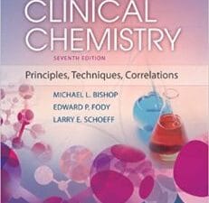 clinical chemistry: principles, techniques, and correlations seventh edition