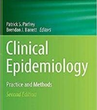 Clinical Epidemiology: Practice and Methods (Methods in Molecular Biology)