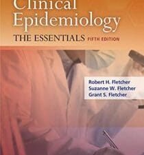 Clinical Epidemiology: The Essentials