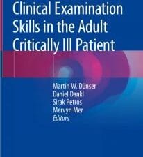 Clinical Examination Skills in the Adult Critically Ill Patient