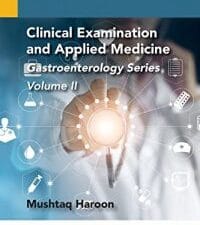 clinical examination and applied medicine, volume ii: gastroenterology series