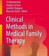 clinical methods in medical family therapy (focused issues in family therapy)