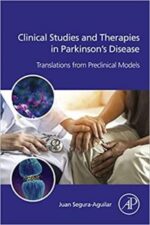 clinical studies and therapies in parkinson’s disease: translations from preclinical models 1st edition