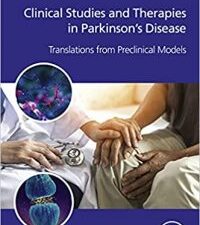 clinical studies and therapies in parkinson’s disease: translations from preclinical models 1st edition