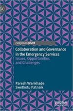Collaboration and Governance in the Emergency Services: Issues, Opportunities and Challenges