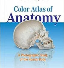 Color Atlas of Anatomy: A Photographic Study of the Human Body 7th Edition