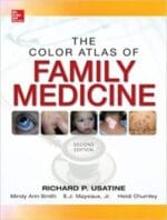 Color Atlas of Family Medicine 2/E 2nd Edition