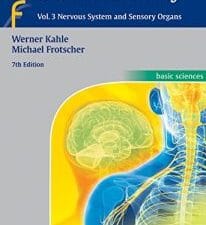 Color Atlas of Human Anatomy, Vol. 3: Nervous System and Sensory Organs 7th Edition