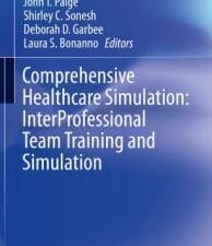 comprehensive healthcare simulation: interprofessional team training and simulation