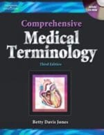 comprehensive medical terminology, third edition
