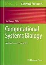 Computational Systems Biology: Methods and Protocols (Methods in Molecular Biology, 1754) 1st ed. 2018 Edition