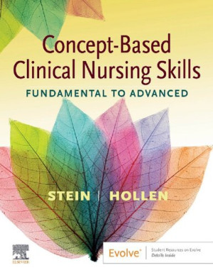 concept based clinical nursing skills: fundamental to advanced 1st edition