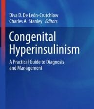 congenital hyperinsulinism: a practical guide to diagnosis and management