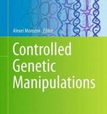 controlled genetic manipulations (neuromethods, v65)