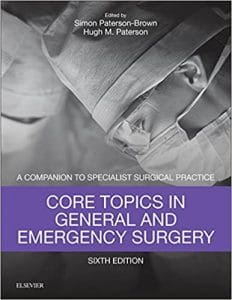 Core Topics in General & Emergency Surgery E-Book: Companion to Specialist Surgical Practice 6th Edition
